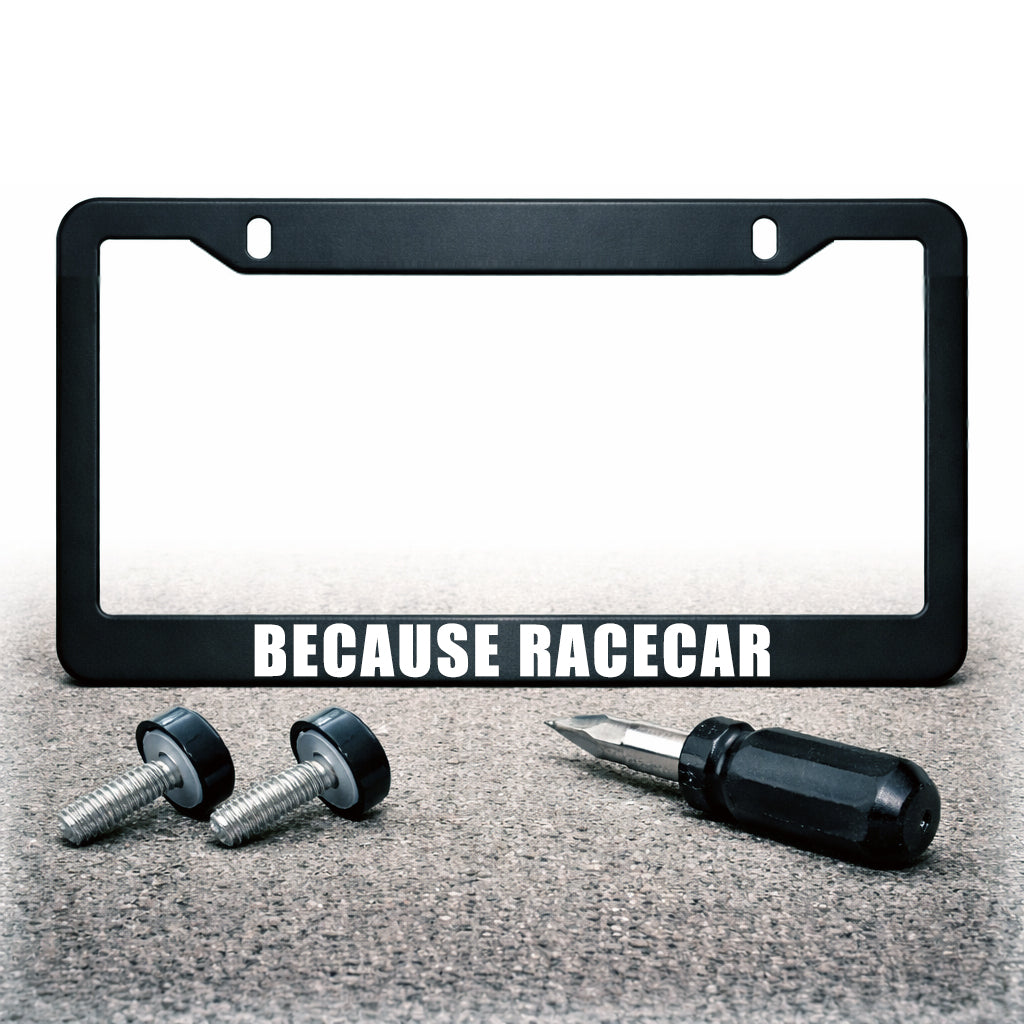 License Plate Frame | BECAUSE RACECAR