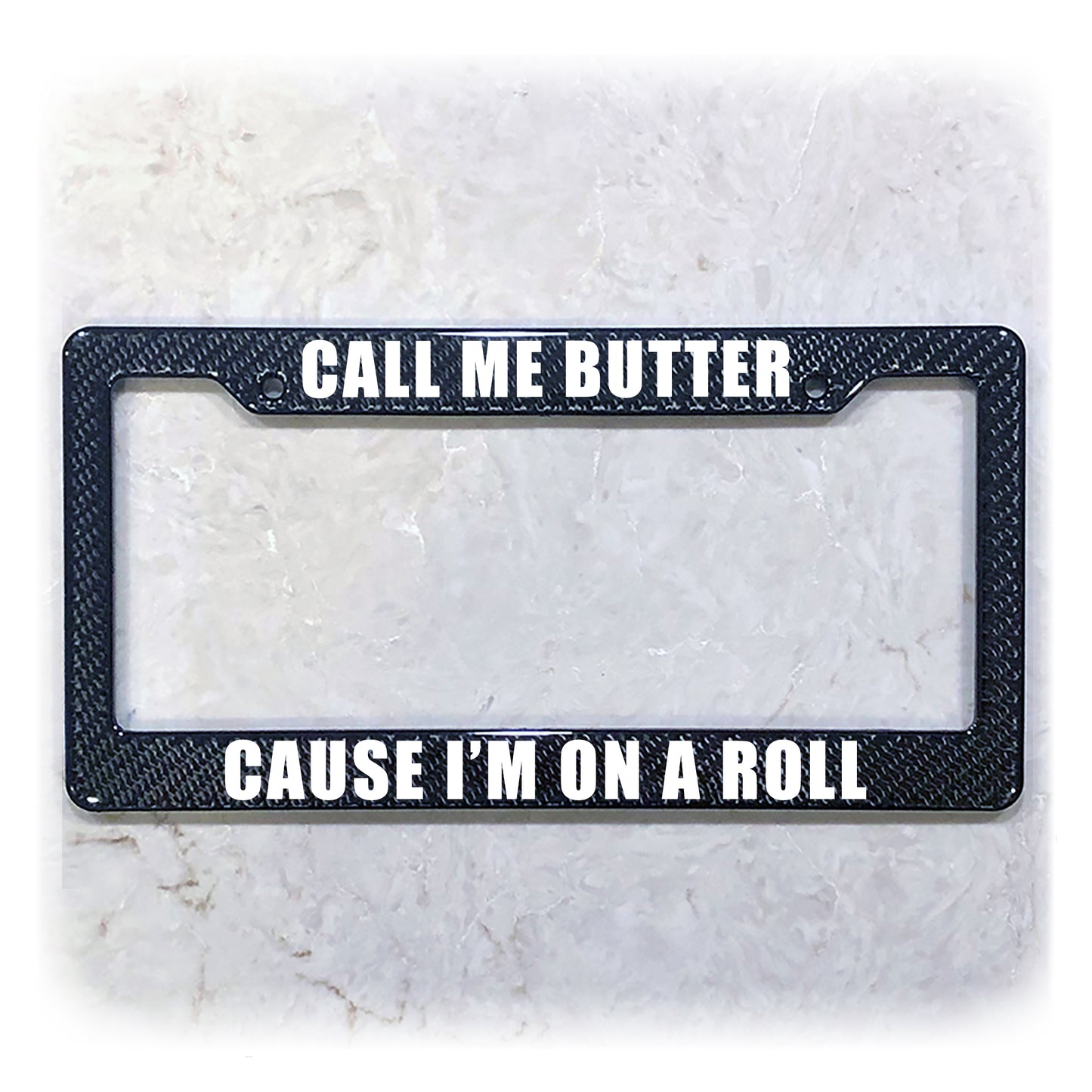License Plate Frame | CALL ME BUTTER