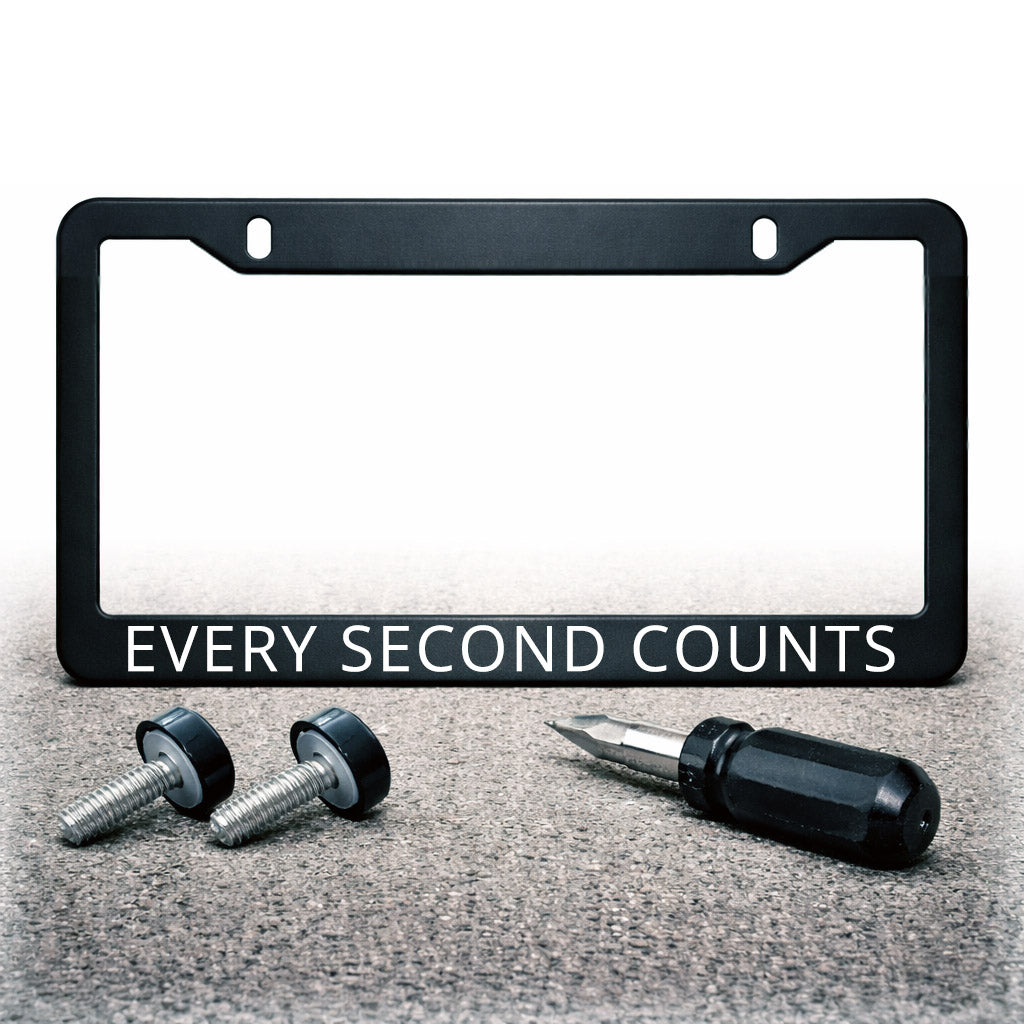 Funny License Plate Frame | EVERY SECOND COUNTS