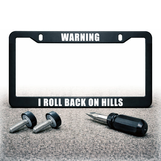 License Plate Frame | I ROLL BACK