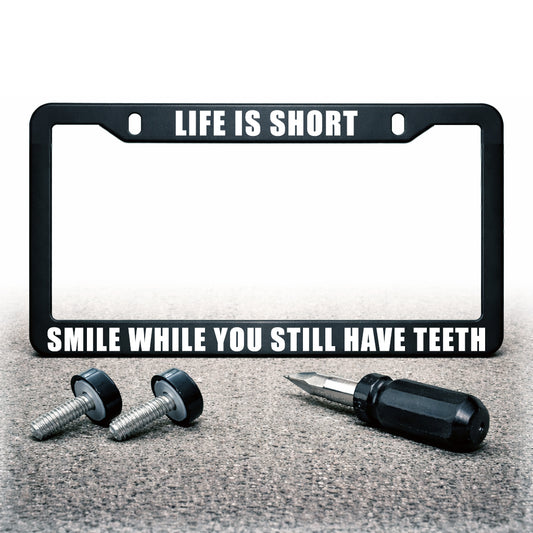 License Plate Frame | LIFE IS SHORT