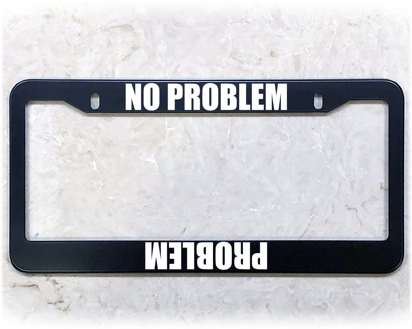 License Plate Frame | NO PROBLEM