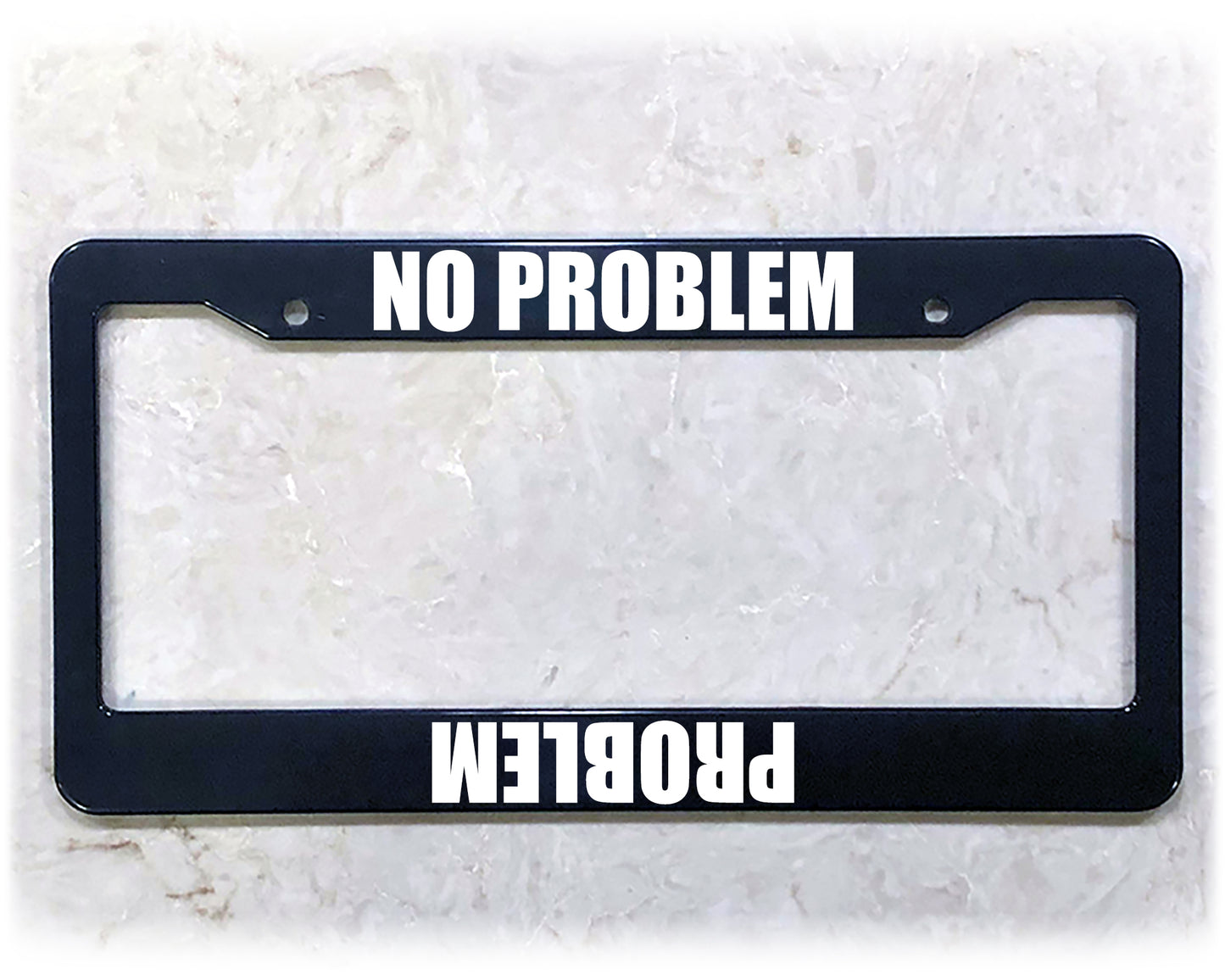 License Plate Frame | NO PROBLEM