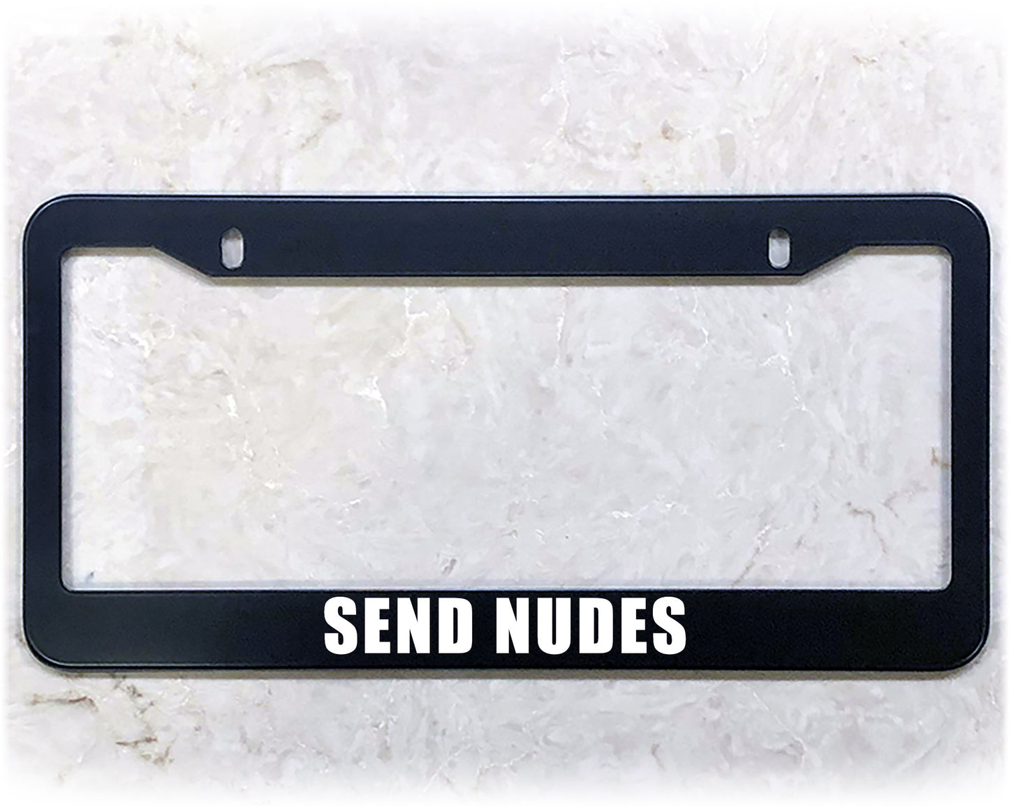 License Plate Frame | SEND NUDES