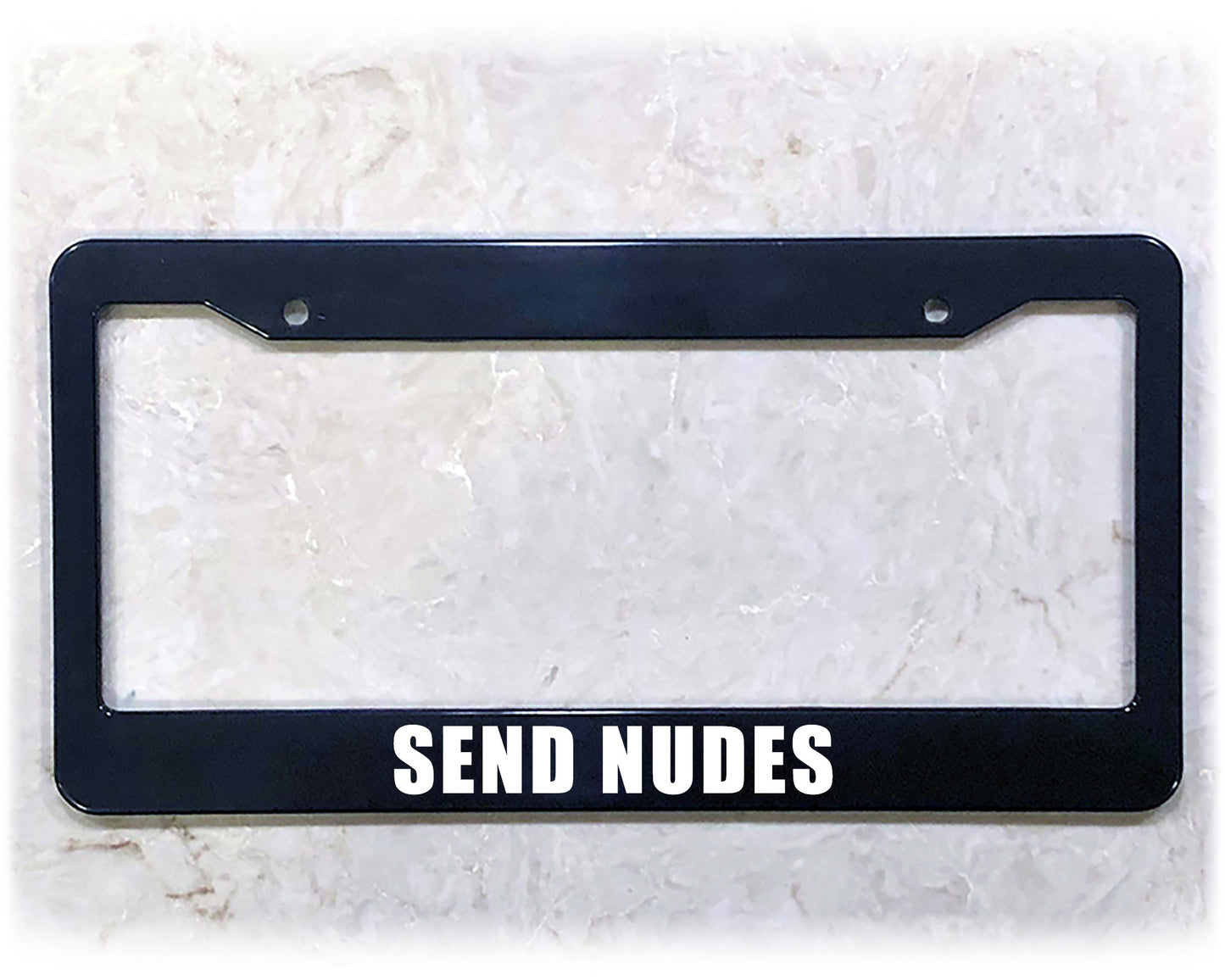 License Plate Frame | SEND NUDES