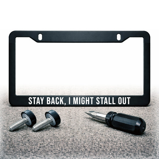 License Plate Frame | STAY BACK