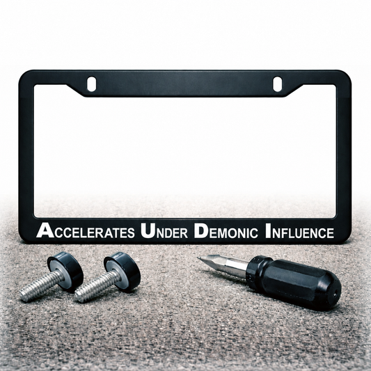 Accelerates Under Demonic Influence license plate frame with installation hardware
