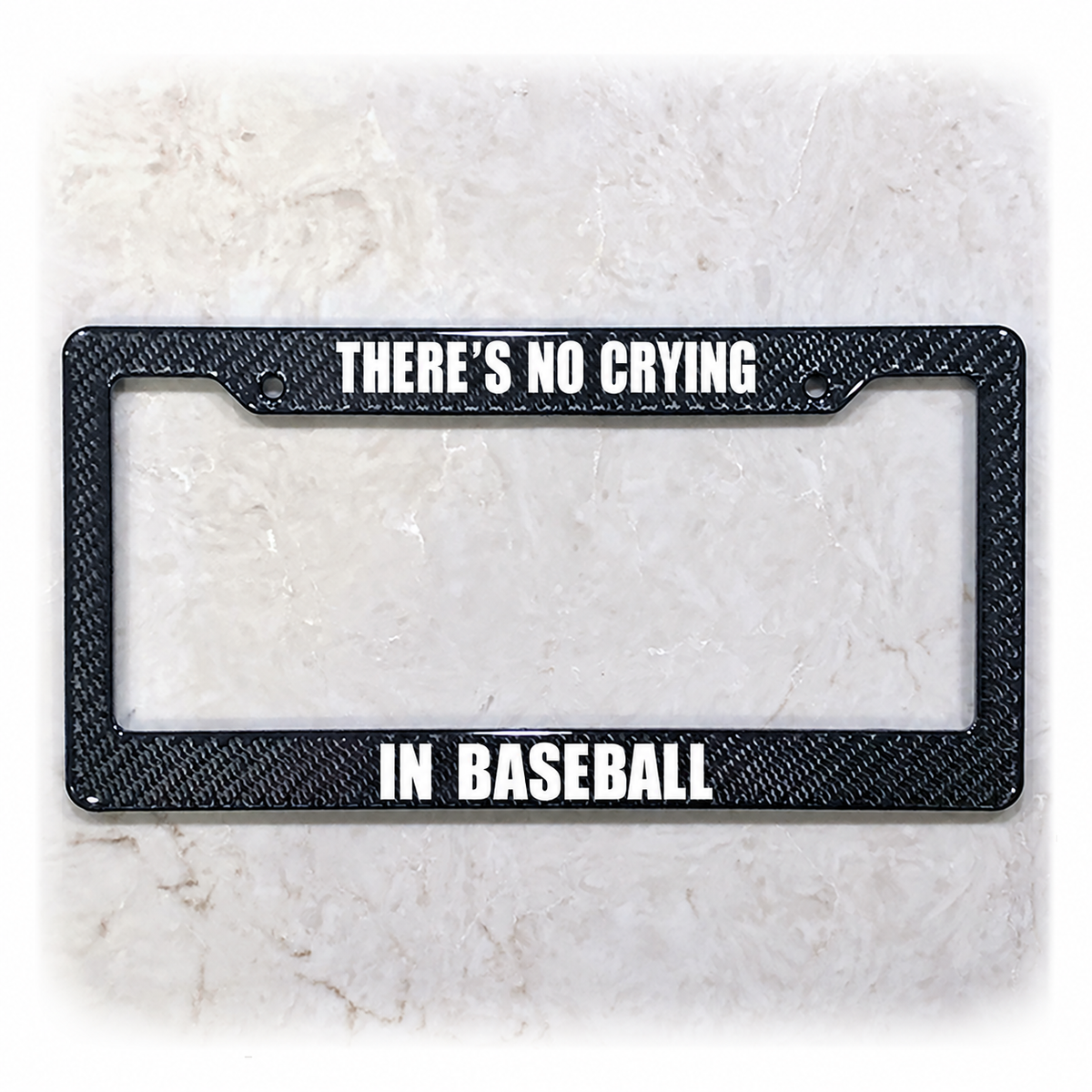 NO CRYING IN BASEBALL license plate frame in real carbon fiber overlay on ABS