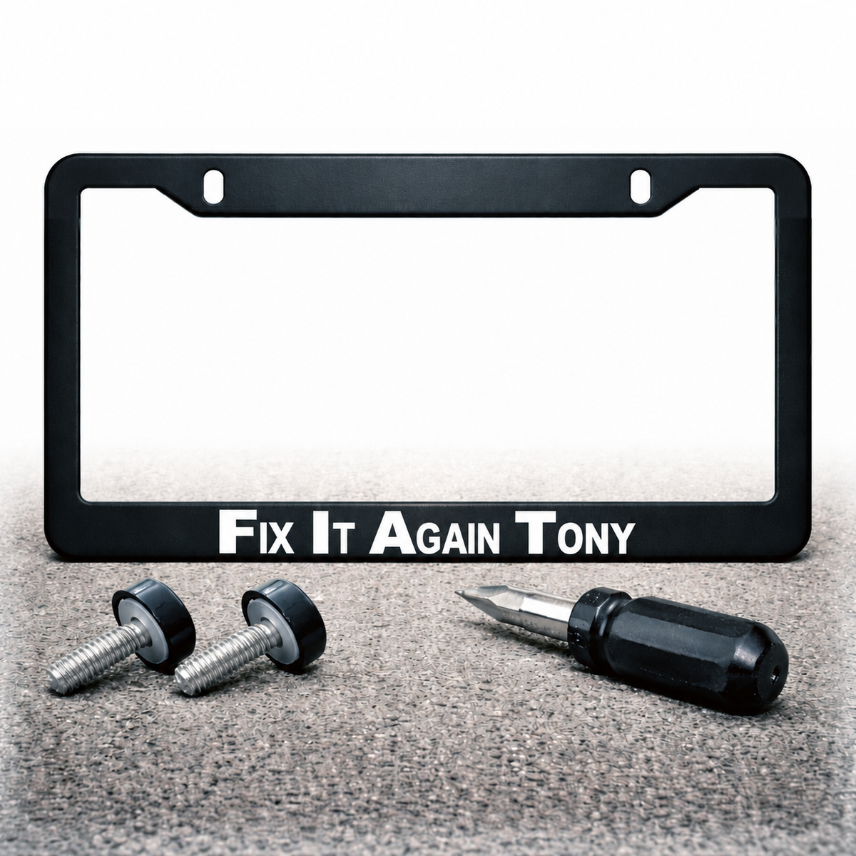 Fix It Again Tony license plate frame with installation hardware