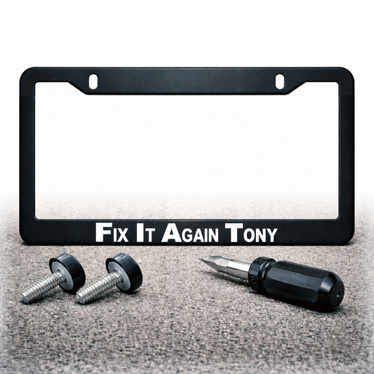 Fix It Again Tony license plate frame with installation hardware
