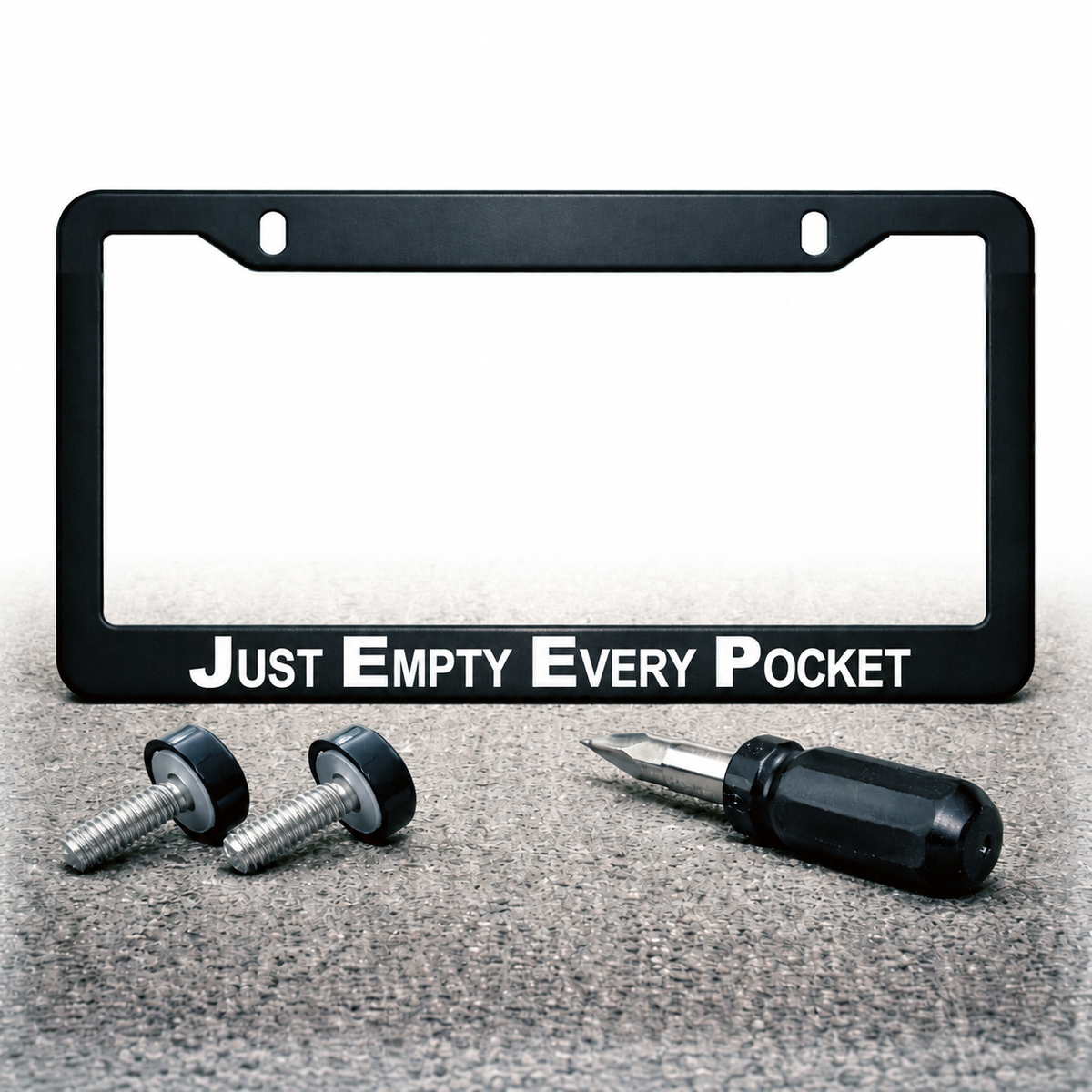 Just Empty Every Pocket license plate frame with installation hardware