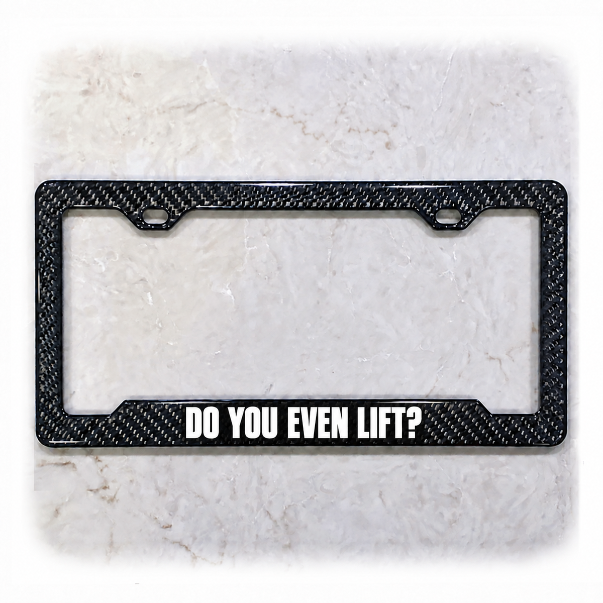 DO YOU EVEN LIFT license plate frame in real carbon fiber overlay on ABS