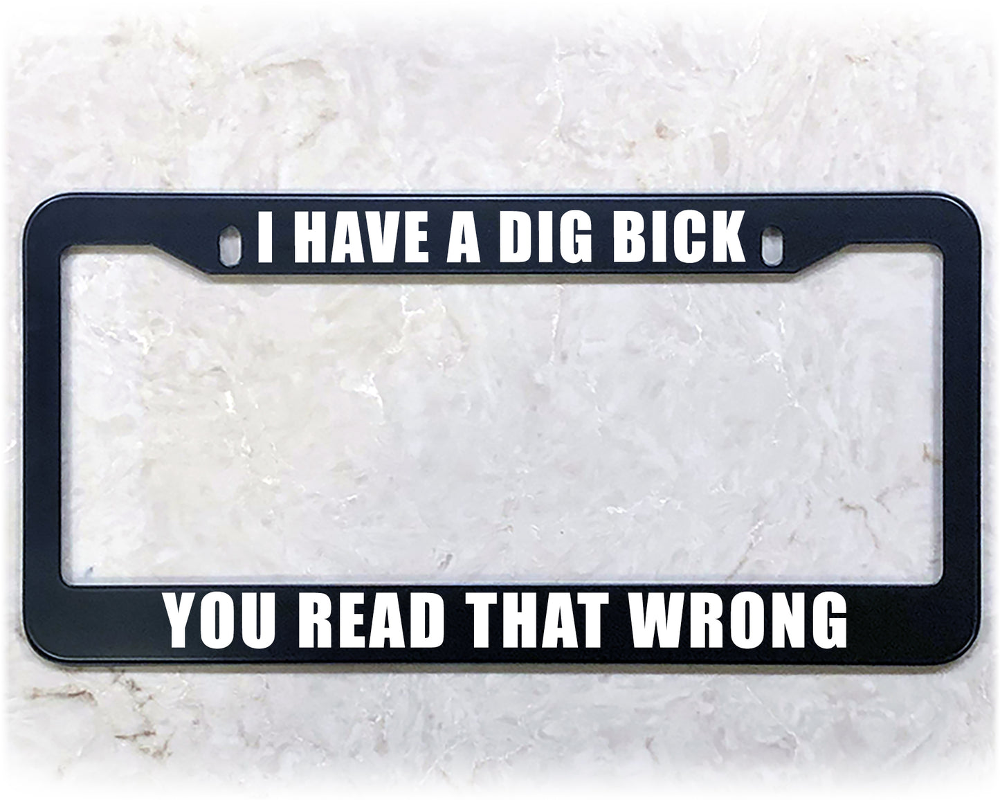 License Plate Frame | A DIG BICK