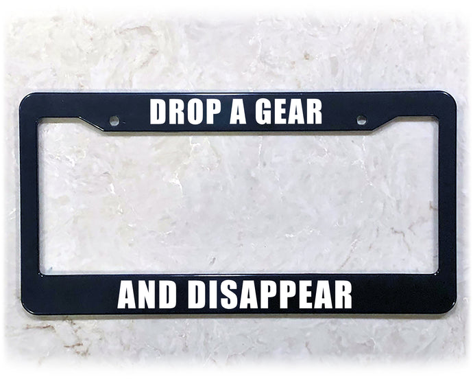 License Plate Frame | DROP A GEAR