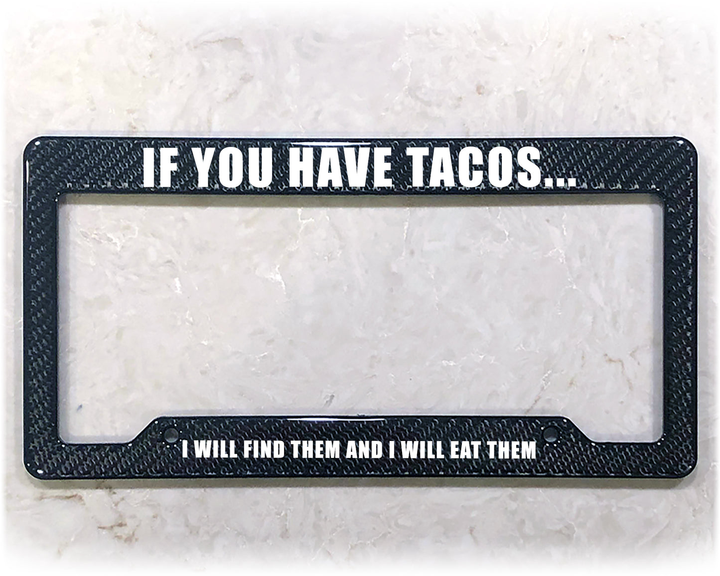 License Plate Frame | EAT ALL TACOS