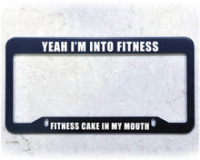 Load image into Gallery viewer, License Plate Frame | FITNESS CAKE