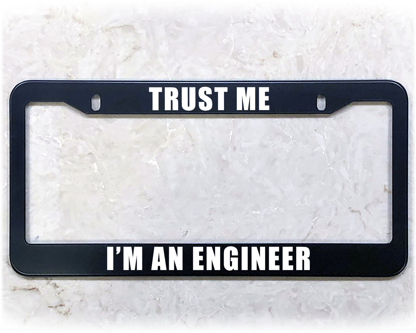 License Plate Frame | I'M AN ENGINEER