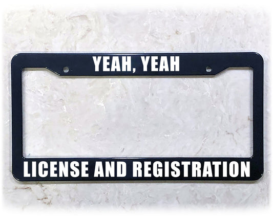 License Plate Frame | LICENSE AND REGISTRATION