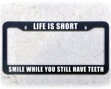 Load image into Gallery viewer, License Plate Frame | LIFE IS SHORT