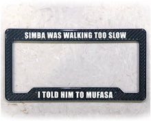 Load image into Gallery viewer, License Plate Frame | MUFASA SIMBA