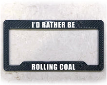 Load image into Gallery viewer, License Plate Frame | ROLLING COAL