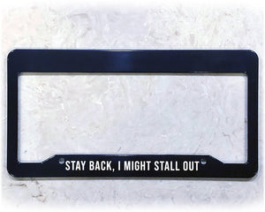 License Plate Frame | STAY BACK