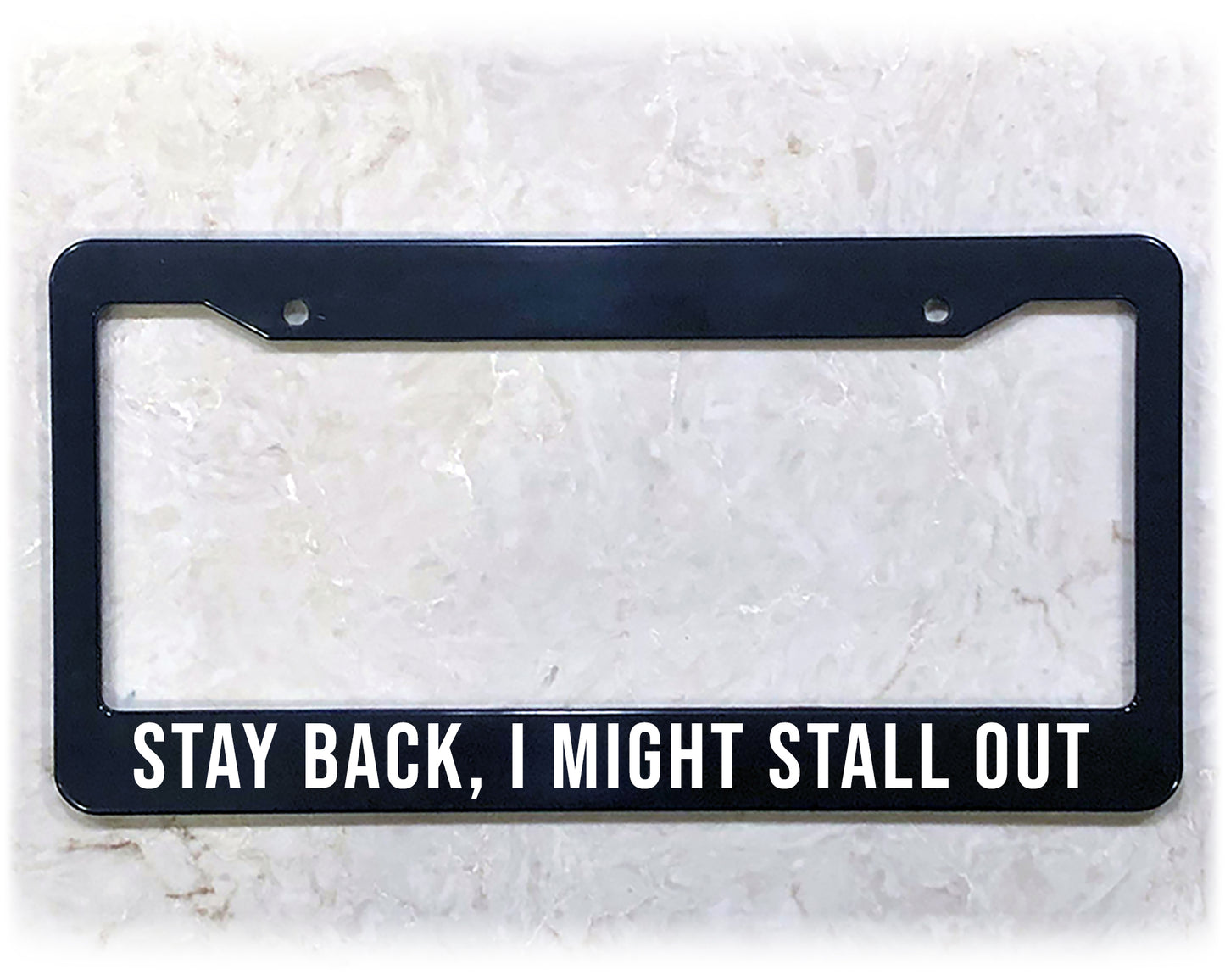 License Plate Frame | STAY BACK