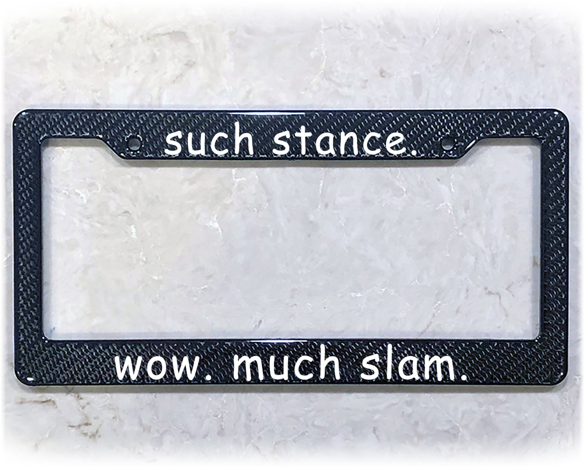 License Plate Frame | SUCH STANCE