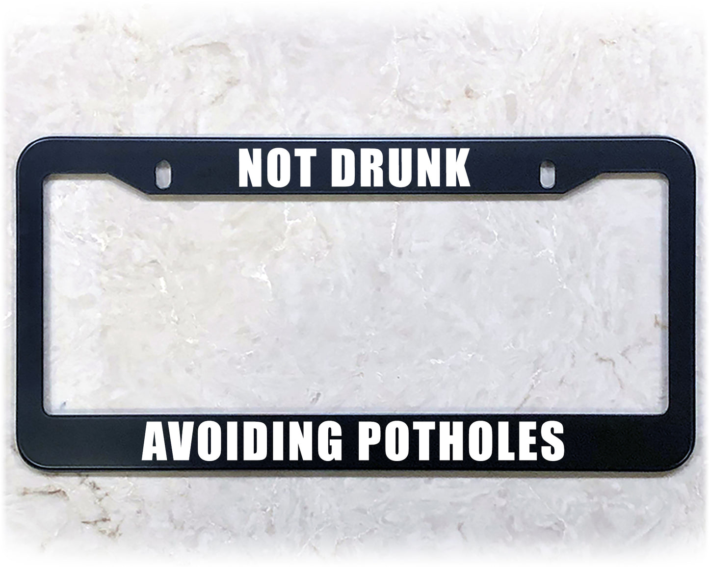 License Plate Frame | NOT DRUNK