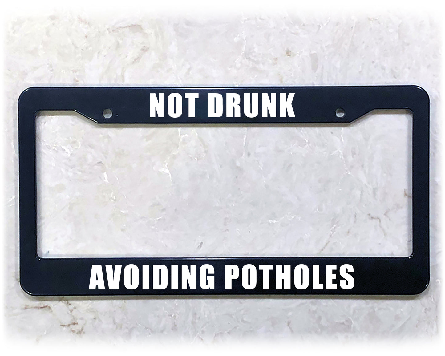 License Plate Frame | NOT DRUNK
