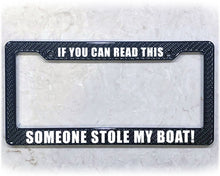 Load image into Gallery viewer, License Plate Frame | STOLE MY BOAT