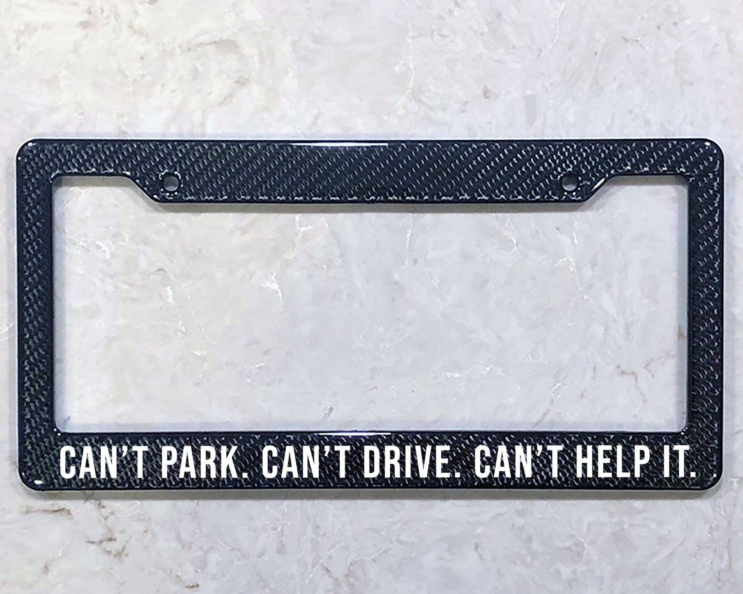 License Plate Frame | CAN'T HELP IT