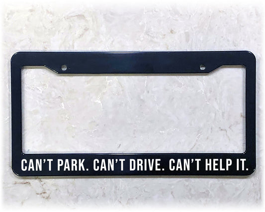 License Plate Frame | CAN'T HELP IT