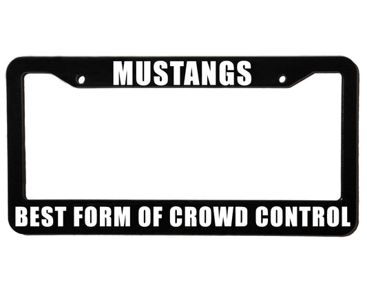 CROWD CONTROL | Custom | License Plate Frame