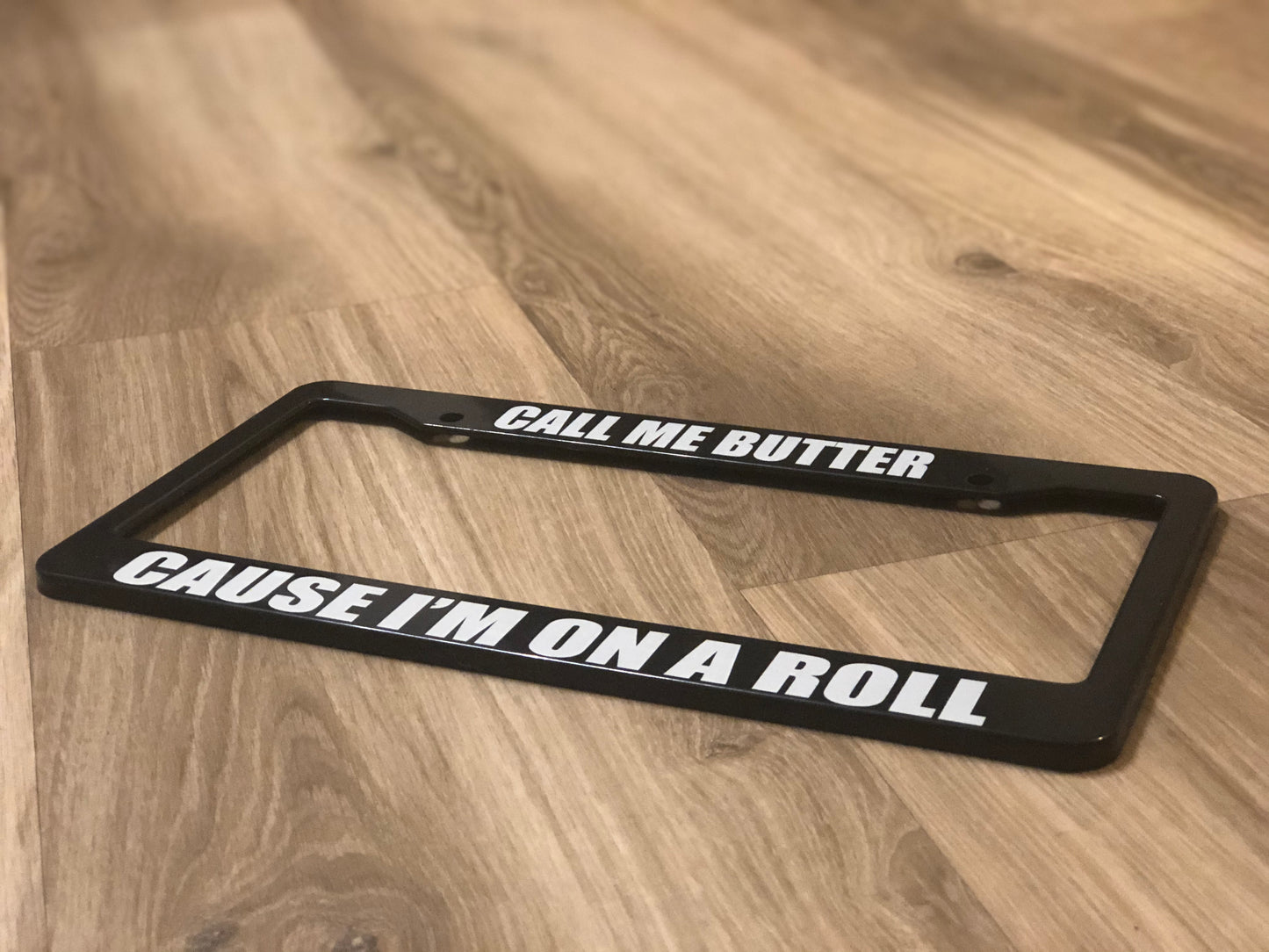 License Plate Frame | CALL ME BUTTER