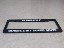 Load image into Gallery viewer, License Plate Frame | MY SUPER SUIT