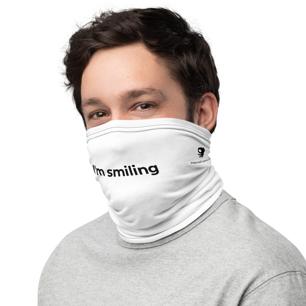 Neck Gaiter | I'M SMILING